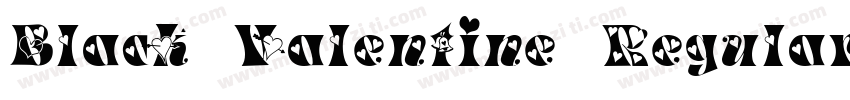 Black Valentine Regular字体转换